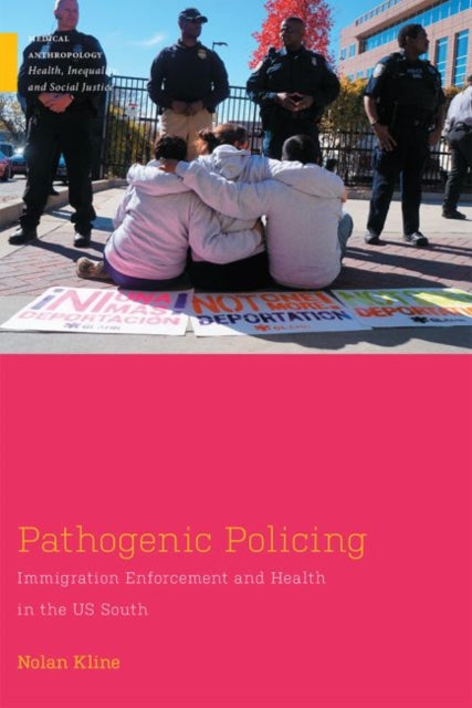 Pathogenic Policing: Immigration Enforcement and Health in the US South