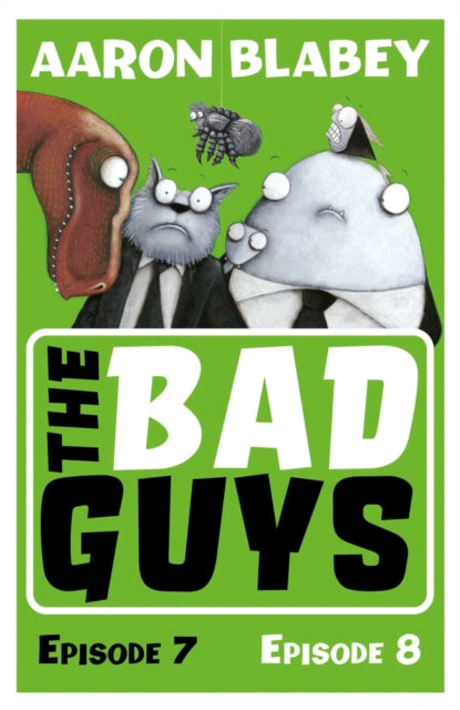 Bad Guys: Episode 7&8