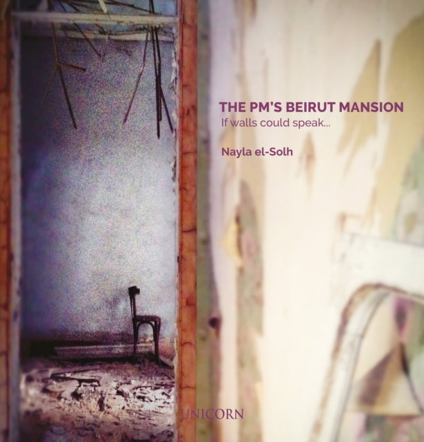 PM's Beirut Mansion: If Walls Could Speak