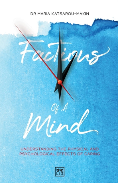 Factions of a Mind: Understanding the Physical and Psychological Effects of Caring