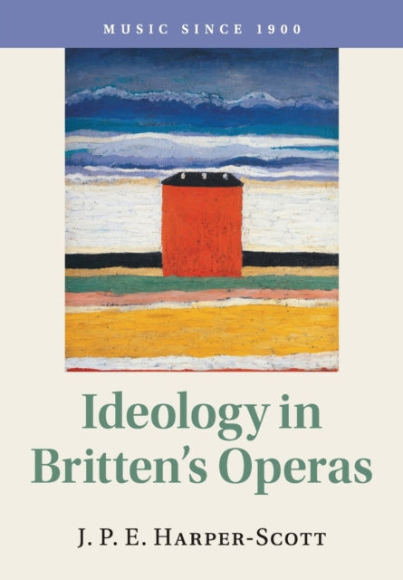 Ideology in Britten's Operas