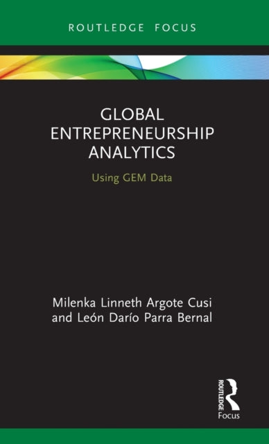 Global Entrepreneurship Analytics: Using GEM Data