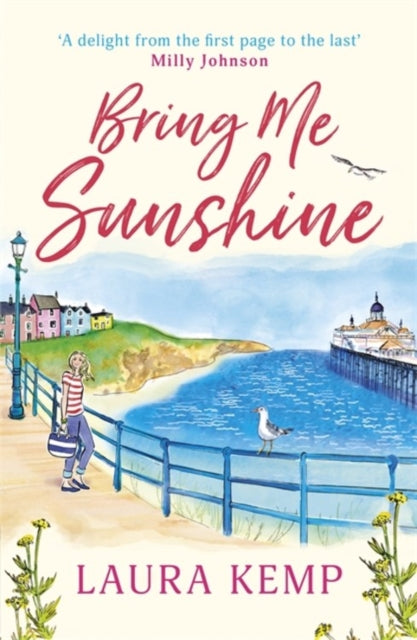 Bring Me Sunshine: The perfect heartwarming and feel-good book to curl up with this year!