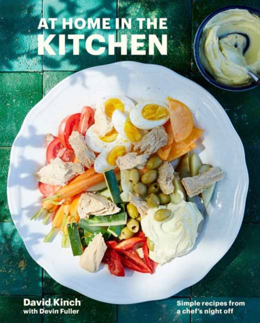 At Home in the Kitchen: 100 Simple Recipes from My Nights Off