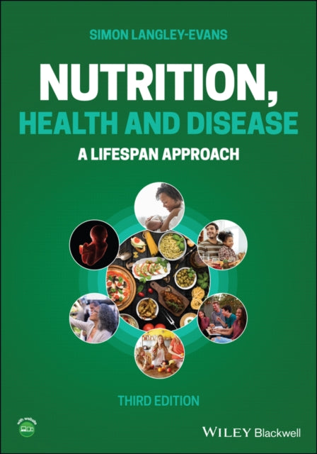 Nutrition, Health and Disease: A Lifespan Approach