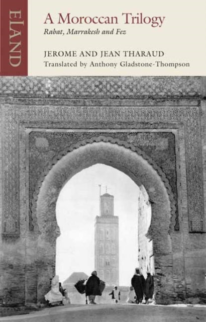 Moroccan Trilogy: Rabat, Marrakesh and Fez