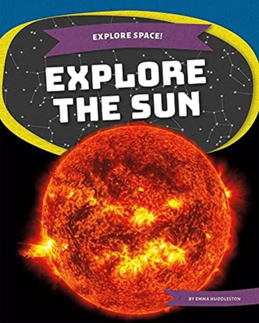 Explore Space! Explore the Sun