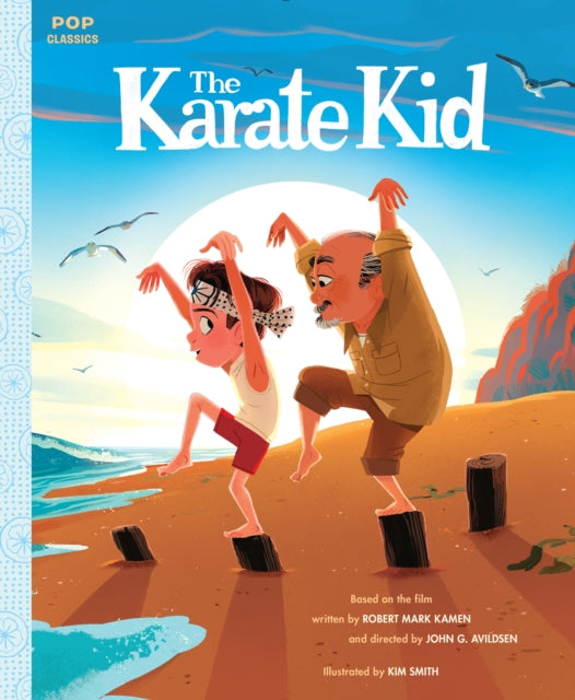 Karate Kid: The Classic Illustrated Storybook