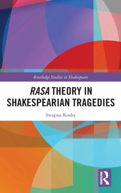 Rasa Theory in Shakespearian Tragedies