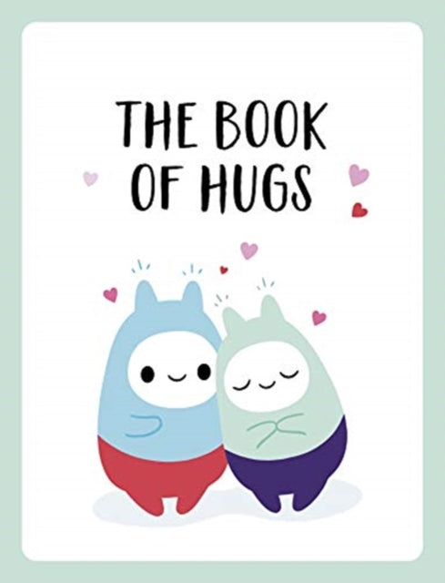 Book of Hugs: The Perfect Gift for Cuddle Lovers