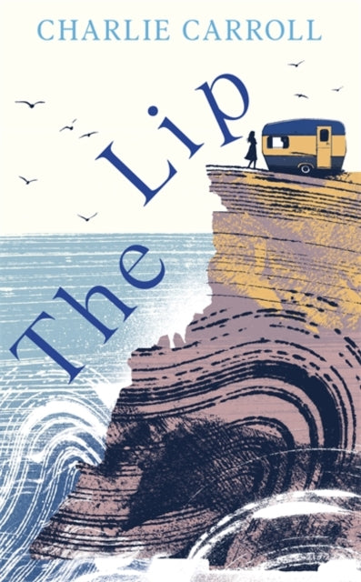 Lip: a novel of the Cornwall tourists seldom see