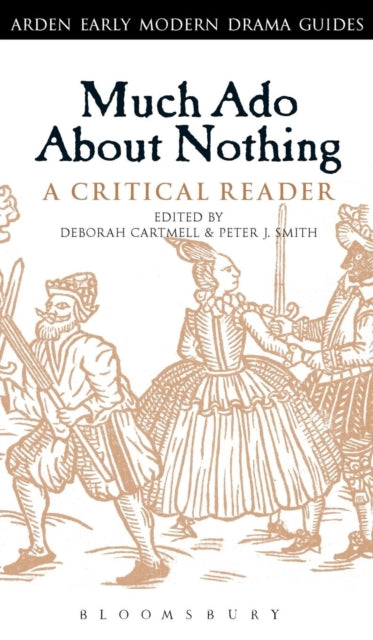 Much Ado About Nothing: A Critical Reader