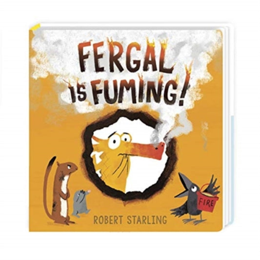 Fergal is Fuming!: Board Book
