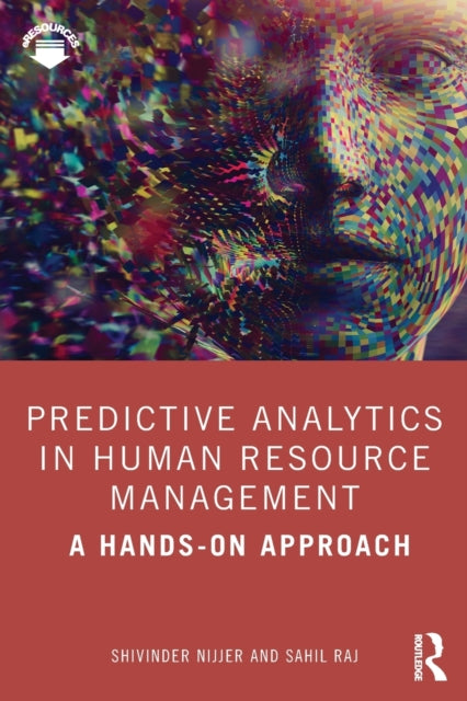 Predictive Analytics in Human Resource Management: A Hands-on Approach