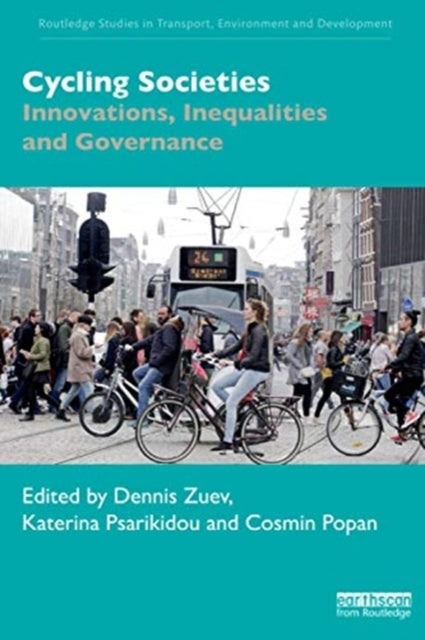 Cycling Societies: Innovations, Inequalities and Governance