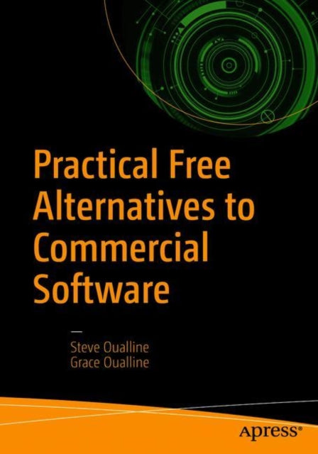 Practical Free Alternatives to Commercial Software