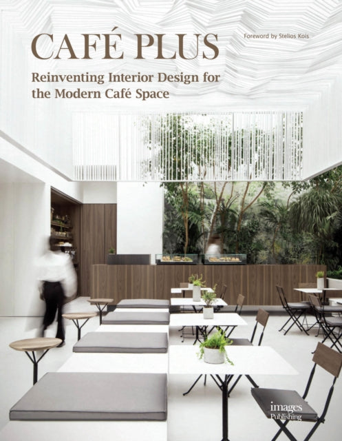 Cafe Plus: Reinventing Interior Design for the Modern Cafe Space