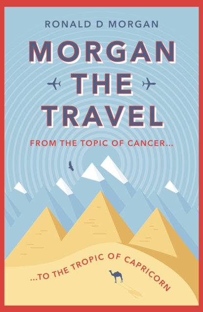 Morgan the Travel: From the Topic of Cancer to the Tropic of Capricorn