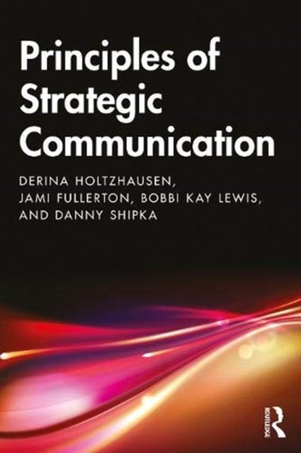 Principles of Strategic Communication