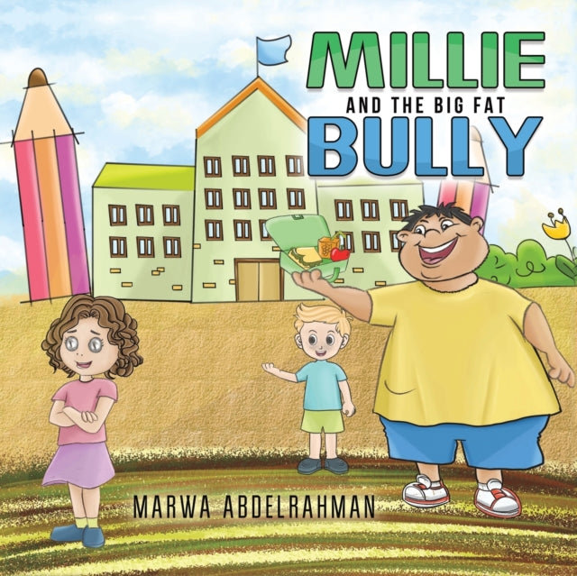 Millie and the Big Fat Bully