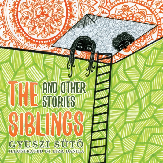 Siblings and Other Stories