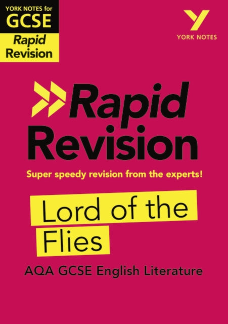 York Notes for AQA GCSE (9-1) Rapid Revision: Lord of the Flies - Catch up, revise and be ready for 2021 assessments and 2022 exams