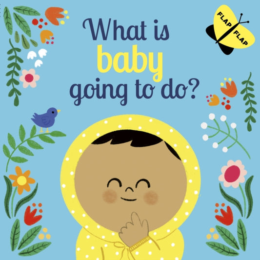 What is Baby Going to Do?