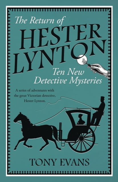 Return of Hester Lynton: Ten Victorian detective stories with a female sleuth