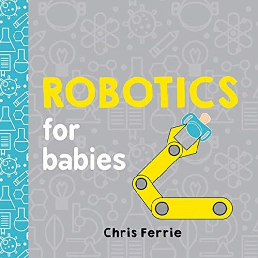 Robotics for Babies