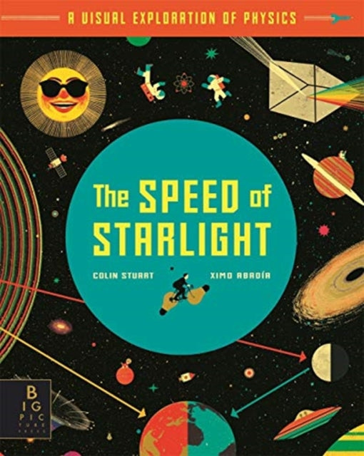 Speed of Starlight: How Physics, Light and Sound Work