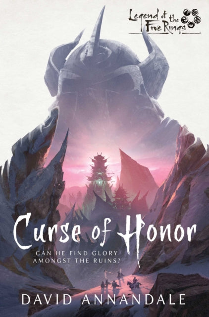 Curse of Honor: A Legend of the Five Rings Novel