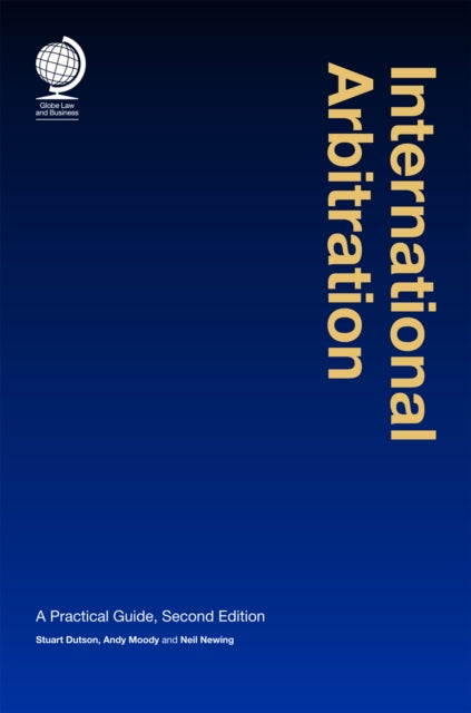 International Arbitration: A Practical Guide, 2nd ed