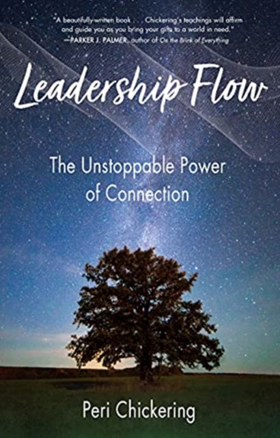 Leadership Flow: The Unstoppable Power of Connection