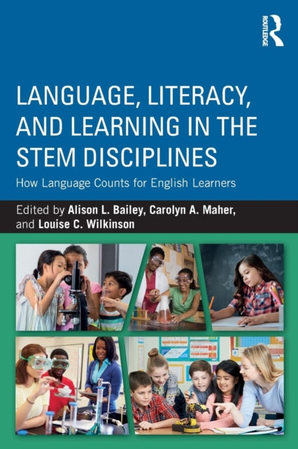 Language, Literacy, and Learning in the STEM Disciplines: How Language Counts for English Learners
