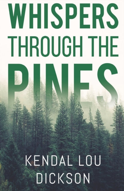 Whispers Through The Pines