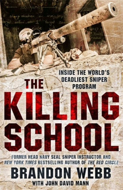 Killing School: Inside the World's Deadliest Sniper Program