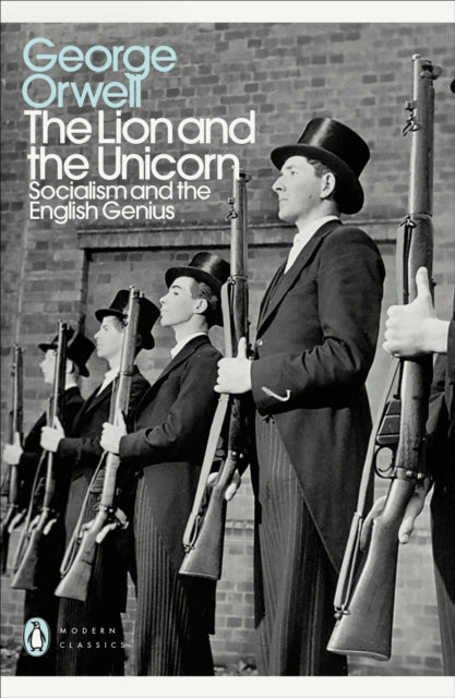 Lion and the Unicorn: Socialism and the English Genius