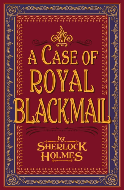 A Case of Royal Blackmail