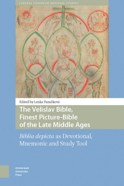 Velislav Bible, Finest Picture-Bible of the Late Middle Ages: Biblia depicta as Devotional, Mnemonic and Study Tool