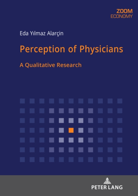 Perception of Physicians: A Qualitative Research