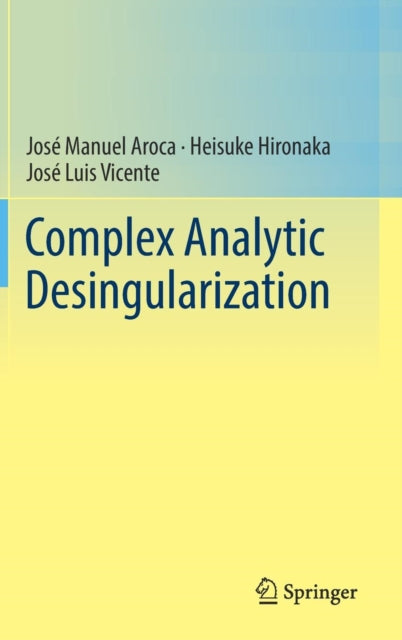 Complex Analytic Desingularization