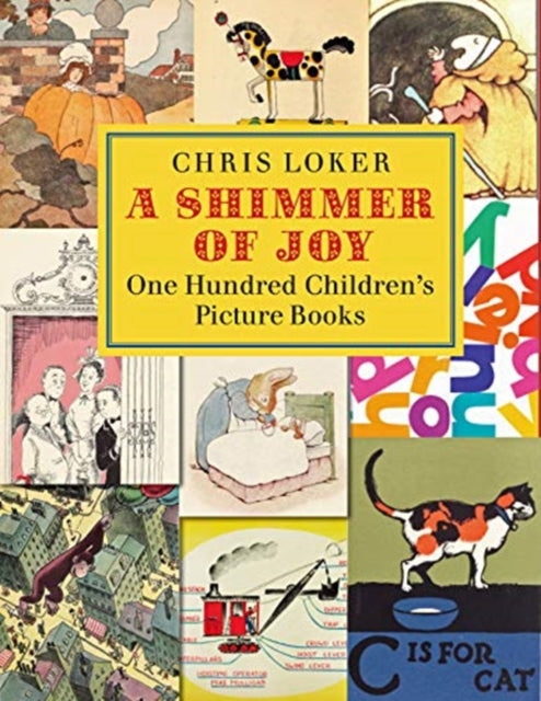Shimmer of Joy: One Hundred Children's Picture Books