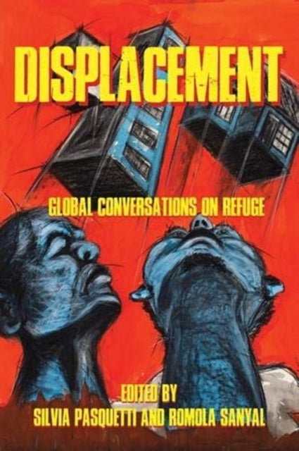 Displacement: Global Conversations on Refuge