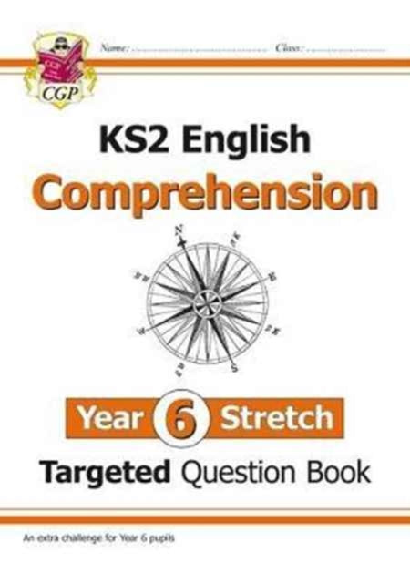 New KS2 English Targeted Question Book: Challenging Reading Comprehension - Year 6 Stretch (+ Ans)