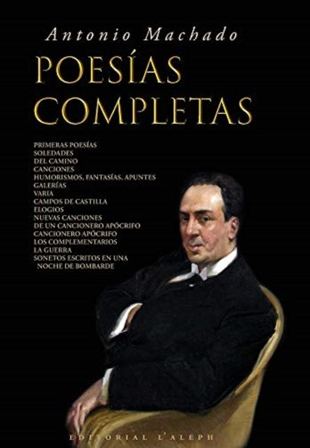 Antonio Machado: Poesias Completas