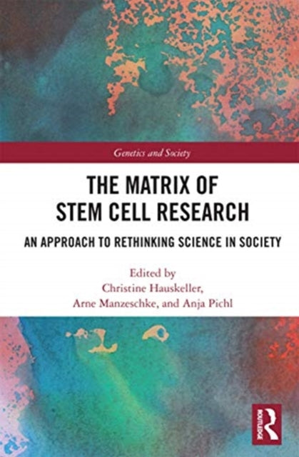 Matrix of Stem Cell Research: An Approach to Rethinking Science in Society