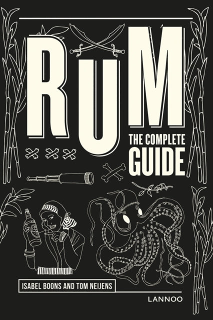 Rum: The Complete Guide