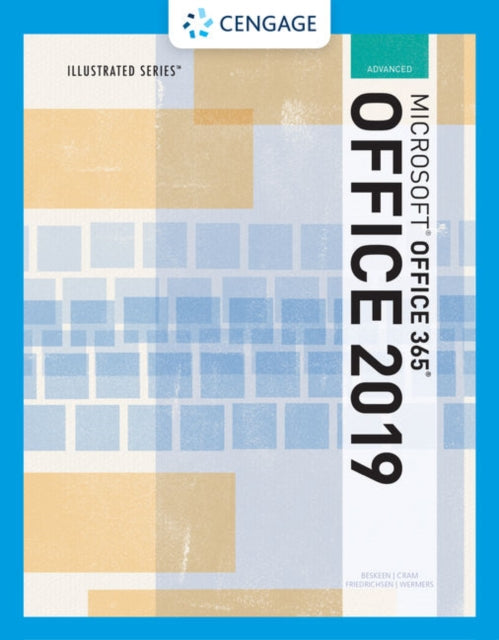 Illustrated Microsoft (R)Office 365 & Office 2019 Advanced
