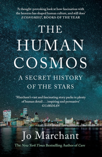 Human Cosmos: A Secret History of the Stars