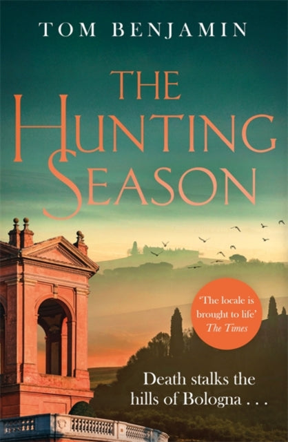 Hunting Season: Death stalks the Italian Wilderness in this gripping crime thriller